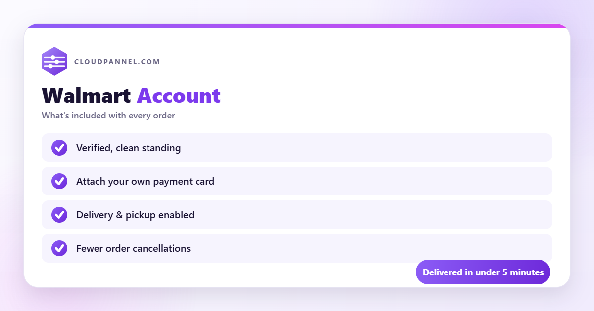 Buy Walmart Account from CloudPannel — what is included with every order